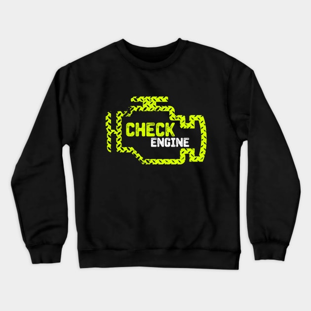 Mechanic Car Check Engine Mechanics Crewneck Sweatshirt by DARSHIRTS